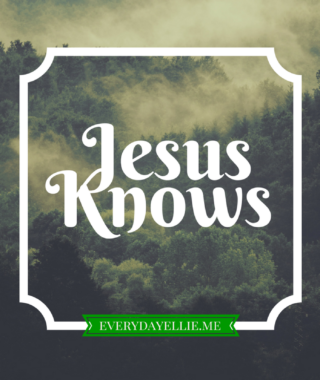 Jesus Knows